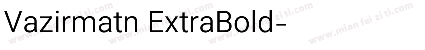 Vazirmatn ExtraBold字体转换